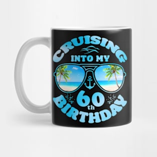 Cruising Into My 60Th Birthday 60Th Birthday Cruise 2024 Mug